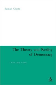 The Theory And Reality of Democracy: A Case Study in Iraq