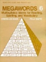 Megawords 6: Multisyllabic Words for Reading, Spelling, and Vocabulary (Teacher's Guide and Answer Key)