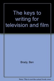 The keys to writing for television and film