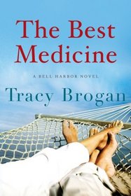 The Best Medicine (Bell Harbor, Bk 2)
