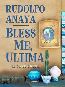 Bless Me, Ultima (Wheeler Large Print Book Series)