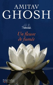 Un fleuve de fumee (River of Smoke) (Ibis, Bk 2) (French Edition)