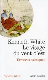 Le visage du vent d'est (French Edition)
