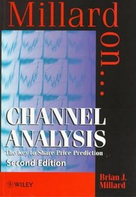 Channel Analysis: The Key to Share Price Prediction (Millard on)
