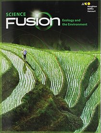 ScienceFusion: Student Edition Interactive Worktext Module D Module D: Ecology and the Environment 2017