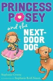 Princess Posey and the Next-Door Dog (Princess Posey, Bk 3)