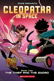 Cleopatra in Space #2: The Thief and the Sword