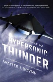 Hypersonic Thunder: A Novel of the Jet Age