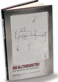 Healthsouth : The Wagon to Disaster