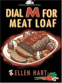 Dial M For Meat  Loaf (Sophie Greenway, Bk 6) (Large Print)