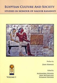 Annales du Service des Antiquits de l'Egypte, Cahier No. 38: Egyptian Culture and Society: Studies in Honor of Naguib Kanawati