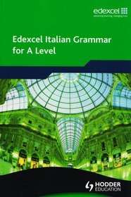 Edexcel Italian Grammar for A Level (Italian Edition)