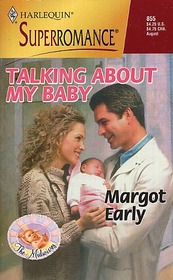 Talking About My Baby (Midwives, Bk 2) (Harlequin Superromance, No 855)