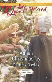 Amish Christmas Joy (Brides of Amish Country, Bk 9) (Love Inspired, No 819)