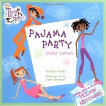 Pajama Party Under Cover! (Trend Friends)