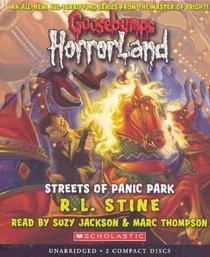 Streets of Panic Park (Goosebumps Horrorland, Bk 12) (Audio CD) (Unabridged)