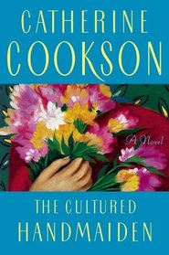 The Cultured Handmaiden : A Novel