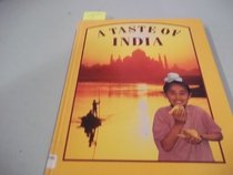 A Taste of India (Food Around the World (Steck-Vaughn))