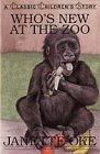 Who's New at the Zoo (Classic Children's Story)