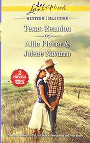Texas Reunion: The Bull Rider's Homecoming / Texas Daddy (Love Inspired)