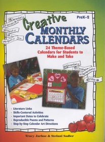Creative Monthly Calendars: 24 Theme-Based Calendars for Students to Make and Take