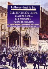 De la revolucin liberal a democracia parlamentaria (1808-1975)