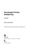 Wavelength Division Multiplexing (Prentice Hall International Series in Optoelectronics)