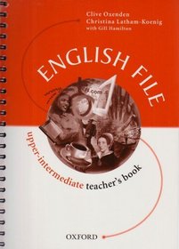 English File: Teacher's Book Upper-intermediate level