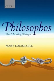 Philosophos: Plato's Missing Dialogue