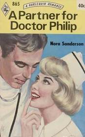 A Partner for Doctor Philip (Harlequin Romance, No 865)