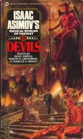 Devils (Isaac Asimov's Magical Worlds of Fantasy, No 8)