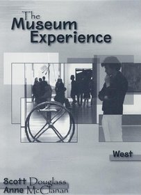 The Museum Experience - West