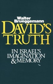 David's Truth in Israel's Imagination  Memory