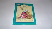 The story of Ruth (My Bible story library)