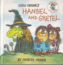 Little Critter's Hansel and Gretel