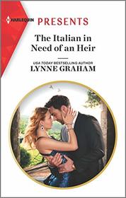 The Italian in Need of an Heir (Cinderella Brides for Billionaires, Bk 2) (Harlequin Presents, No 3825)