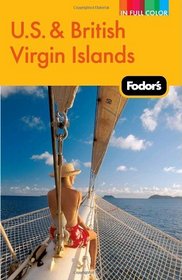 Fodor's U.S. & British Virgin Islands, 22nd Edition (Full-Color Gold Guides)