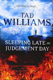 Sleeping Late on Judgement Day