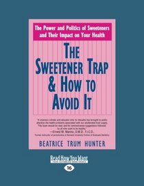 The Sweetener Trap & How to Avoid It (Volume 1 of 2)