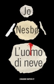 L'uomo di neve (The Snowman) (Harry Hole, Bk 7) (Italian Edition)