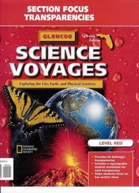 Science Voyages Level Red Section Focus Transparencies Gr. 6 (Exploring the Life, Earth, and Physical Sciences)