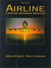 Airline: A Strategic Management Simulation (3rd Edition)