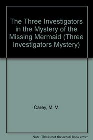 MYS OF MISSING MERMAID (The Three Investigators Mystery Series, No. 36)