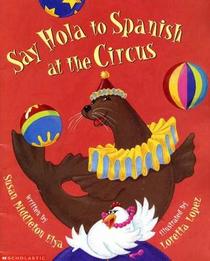 Say Hola to Spanish at the Circus