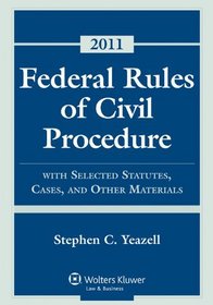 Federal Rules Civil Procedure, 2011 Statutory Supplement