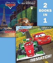 Rematch!/Mater in Paris (Disney/Pixar Cars) (Deluxe Pictureback)