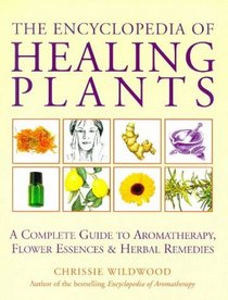 The Encyclopedia of Healing Plants