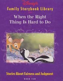 Disney's Family Storybook Library: 'When the Right Thing Is Hard to Do'