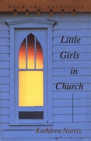 Little Girls in Church (Pitt Poetry Series)