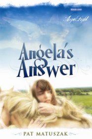 Angela's Answer (Angel Light)